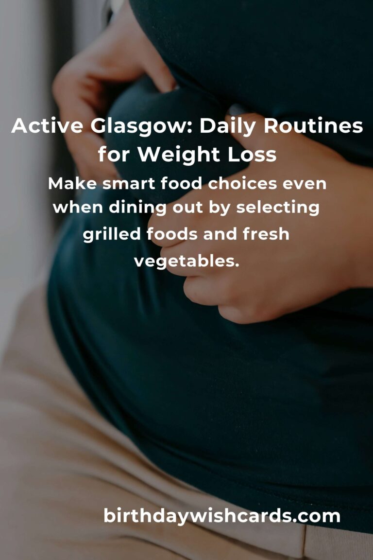 Transform Your Life: Daily Habits for Weight Loss in Glasgow