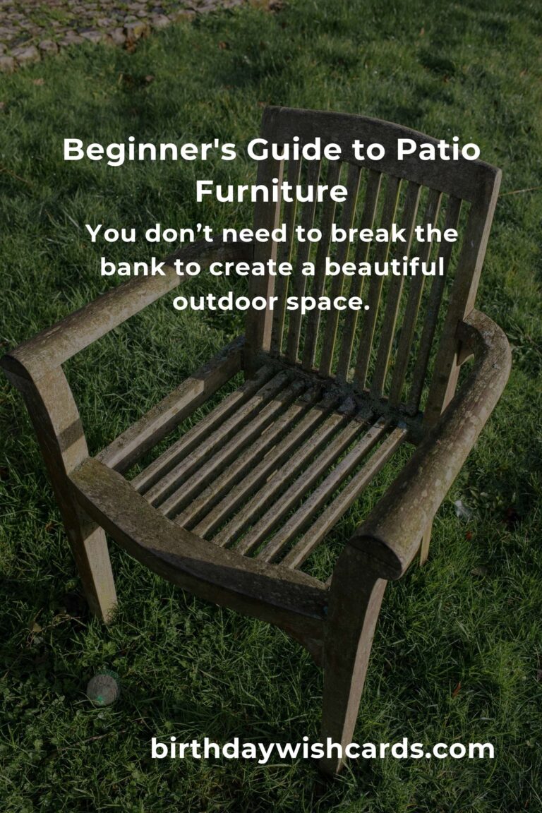 Transform Your Outdoor Space: Heartfelt Patio Furniture Ideas for Beginners