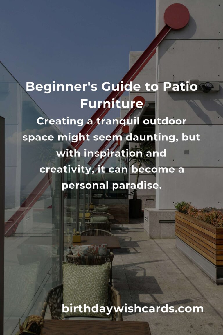 Transform Your Outdoor Space: Heartfelt Patio Furniture Ideas for Beginners