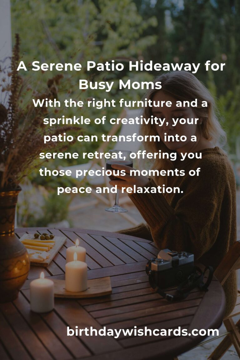 Transform Your Patio: Comforting Furniture Ideas for Every Busy Mom