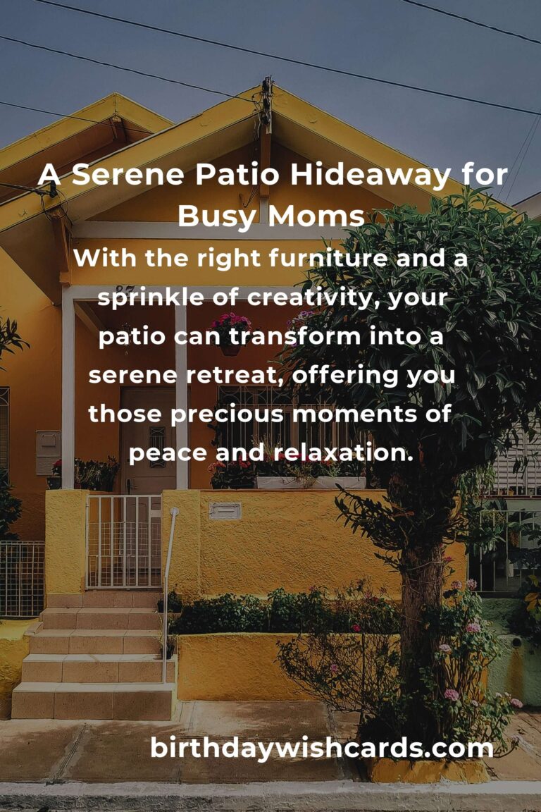 Transform Your Patio: Comforting Furniture Ideas for Every Busy Mom