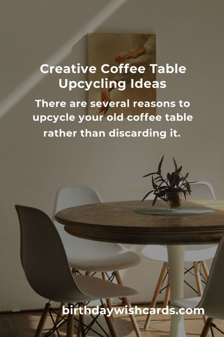 Transform Your Space: Upcycle Your Old Coffee Table