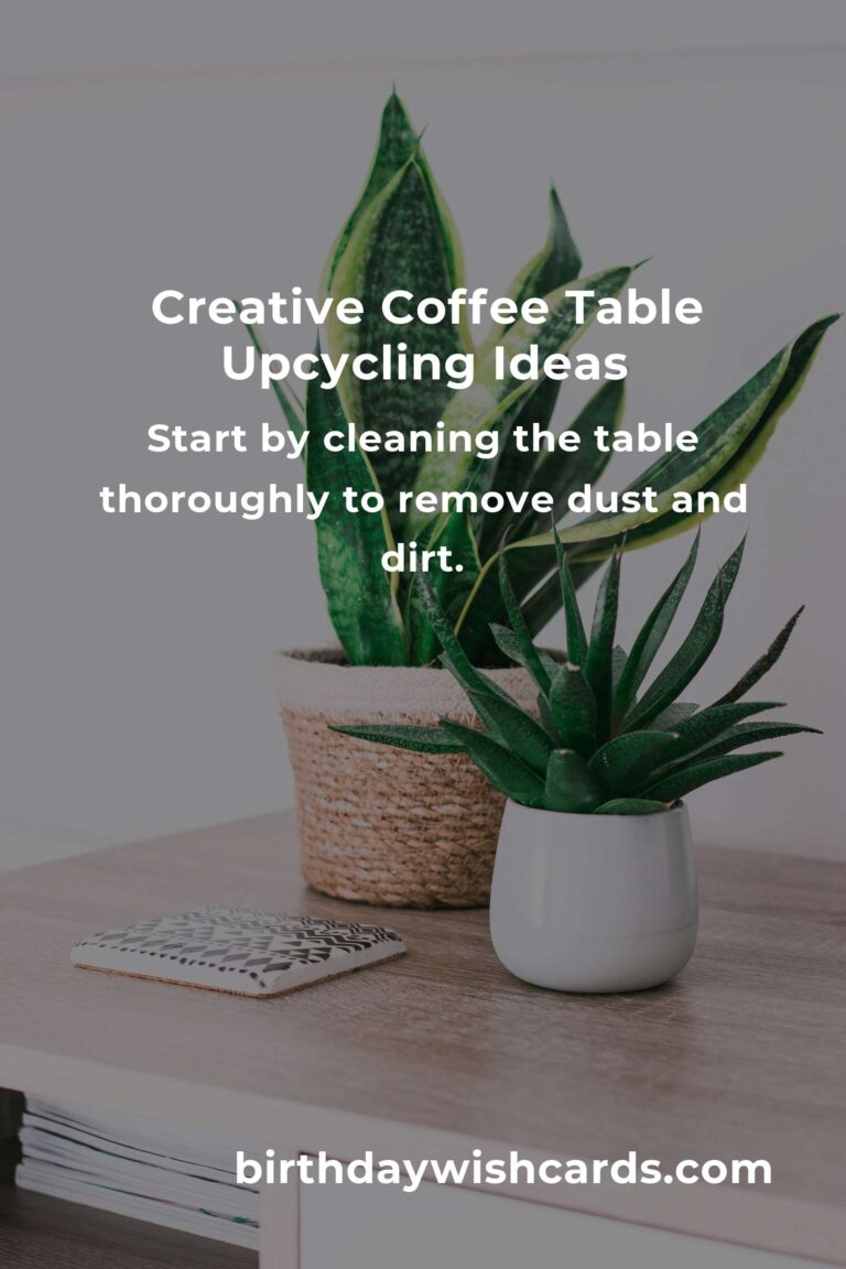 Transform Your Space: Upcycle Your Old Coffee Table