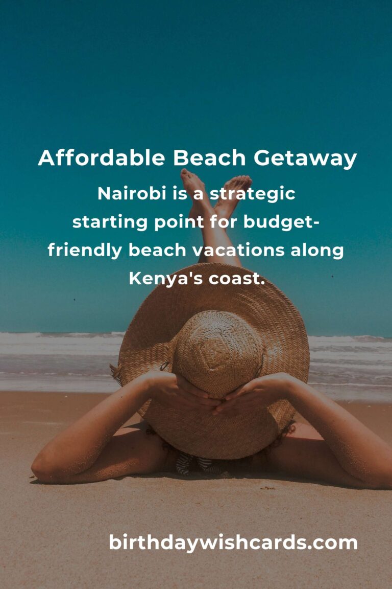 Ultimate Budget Guide to Beach Vacations in Nairobi