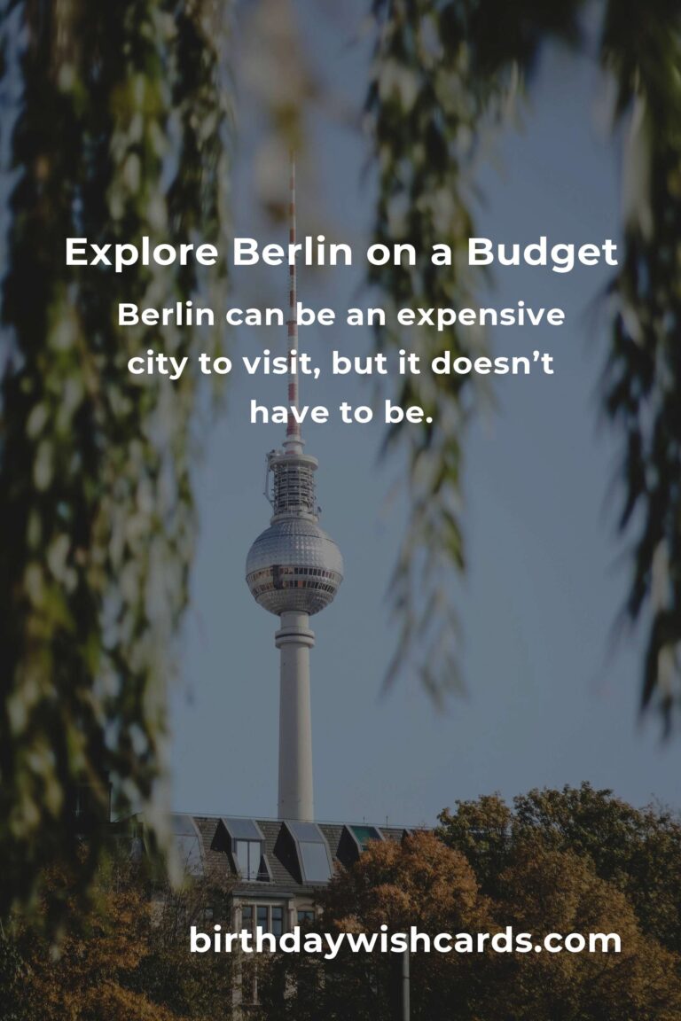 Ultimate Budget Guide to City Breaks in Berlin