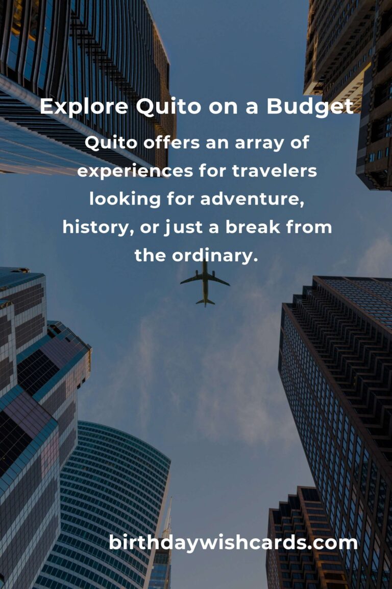Ultimate Budget Guide to City Breaks in Quito
