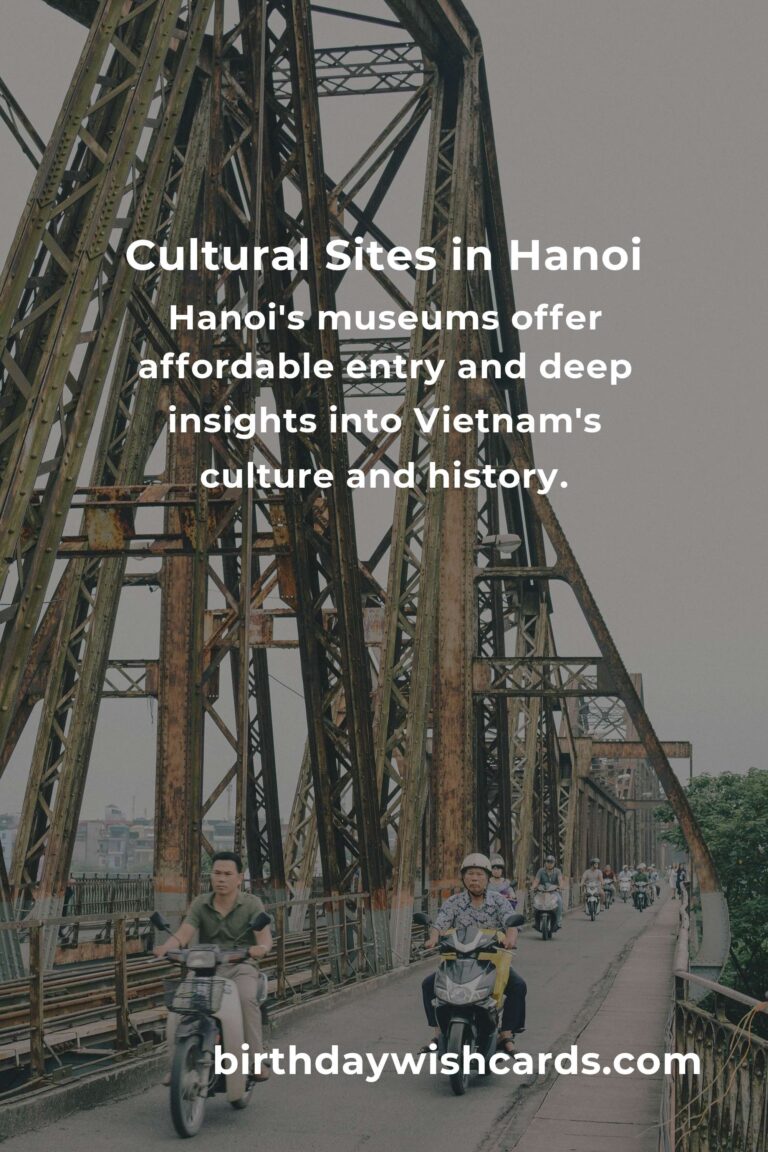 Ultimate Budget Guide to Exploring Cultural Sites in Hanoi