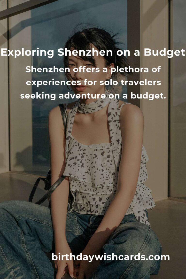 Ultimate Budget Guide to Solo Travel in Shenzhen