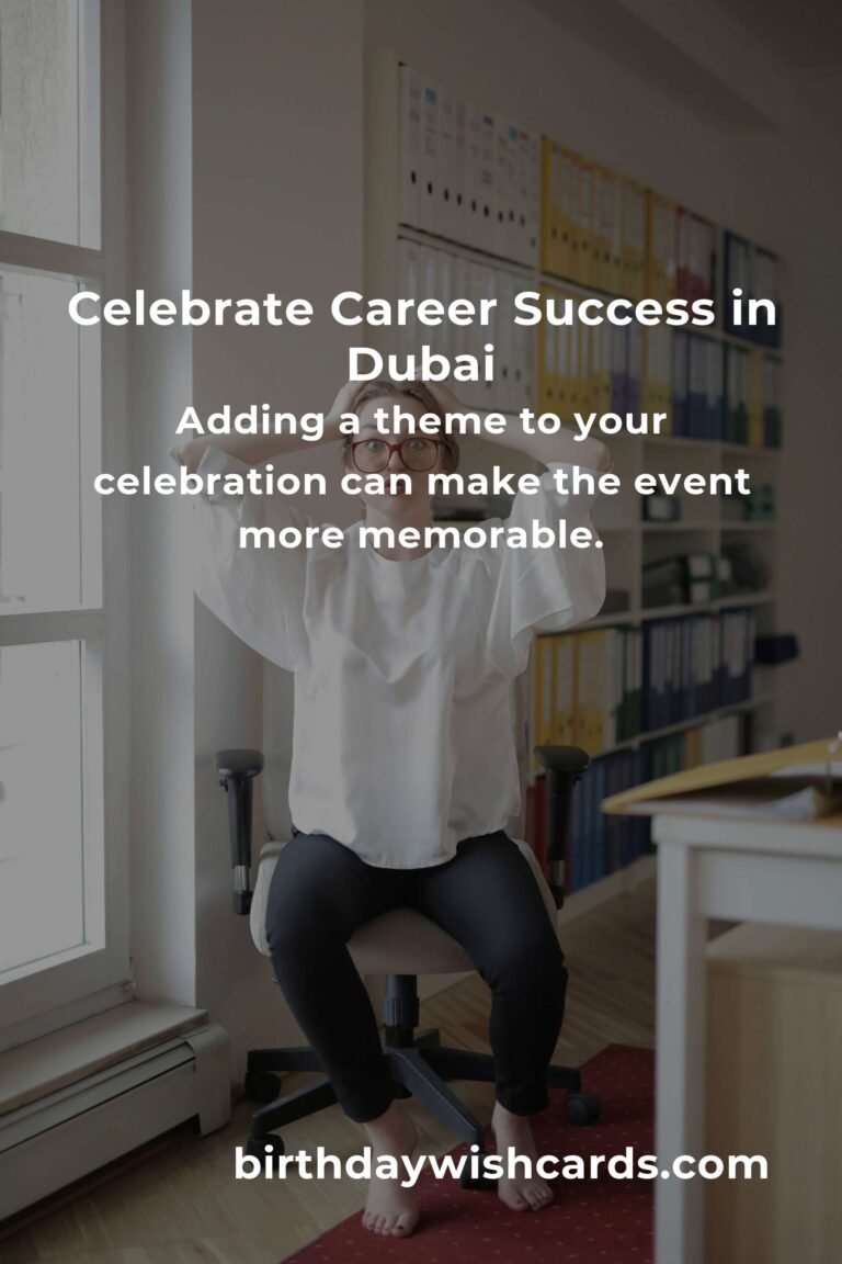 Ultimate Career Anniversary Planning Guide in Dubai: Celebrate Success in Style