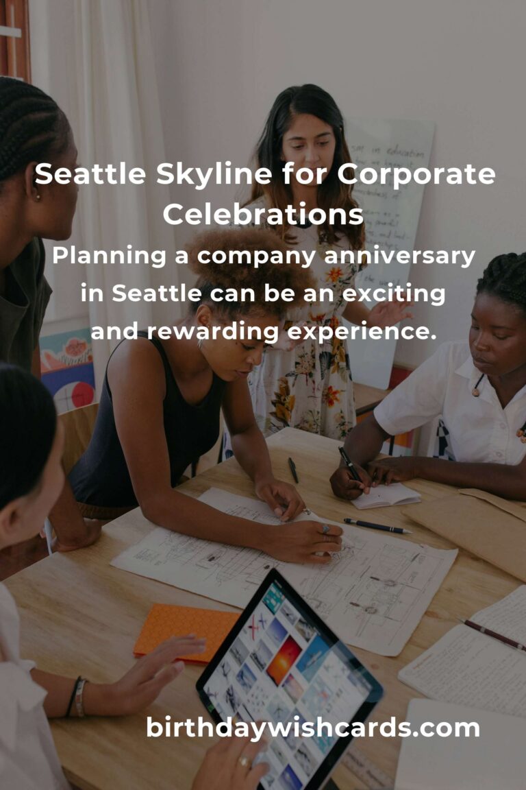 Ultimate Company Anniversary Planning Guide in Seattle
