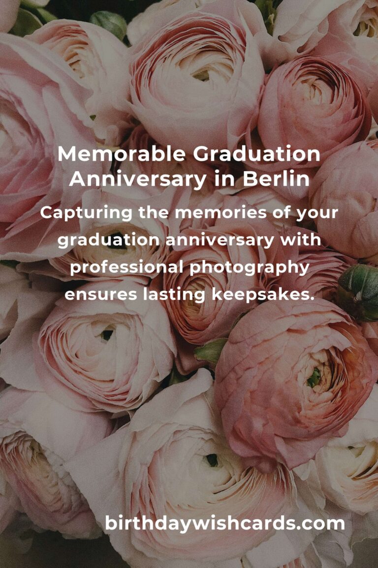 Ultimate Graduation Anniversary Planning Guide in Berlin