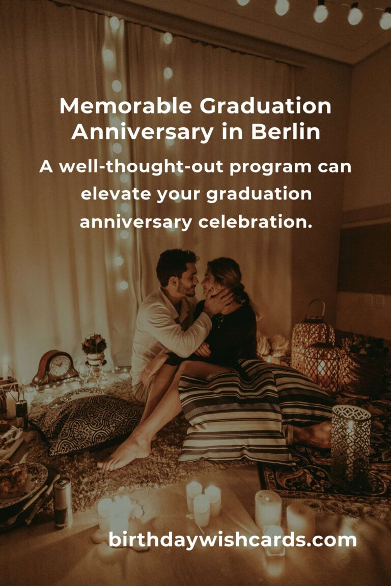 Ultimate Graduation Anniversary Planning Guide in Berlin