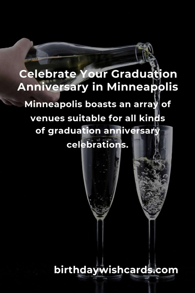Ultimate Graduation Anniversary Planning Guide in Minneapolis