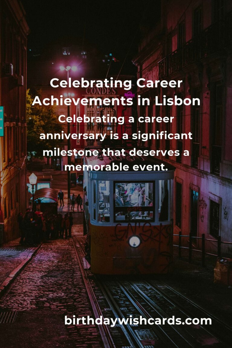 Ultimate Guide to Planning a Career Anniversary in Lisbon