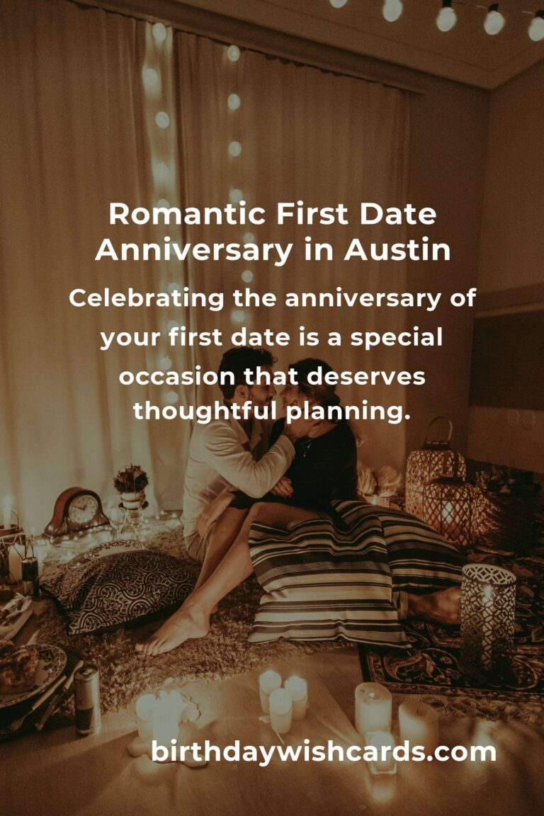 Ultimate Guide to Planning a First Date Anniversary in Austin