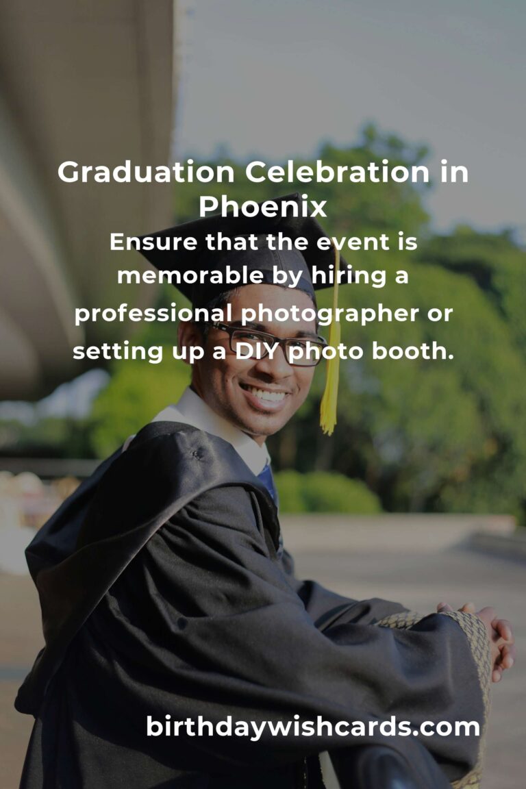 Ultimate Guide to Planning a Graduation Anniversary in Phoenix