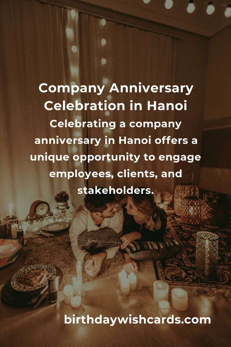 Ultimate Guide to Planning a Memorable Company Anniversary in Hanoi