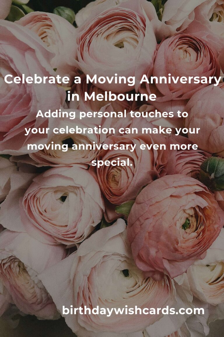 Ultimate Guide to Planning a Memorable Moving Anniversary in Melbourne