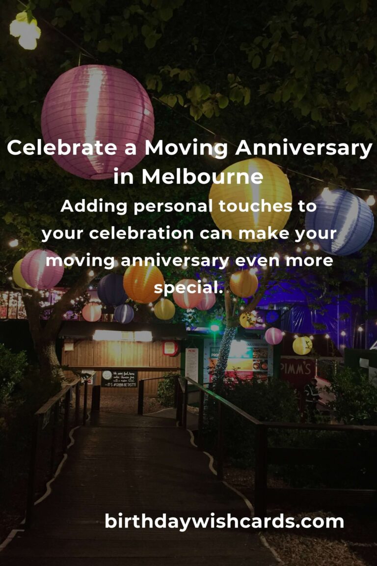 Ultimate Guide to Planning a Memorable Moving Anniversary in Melbourne