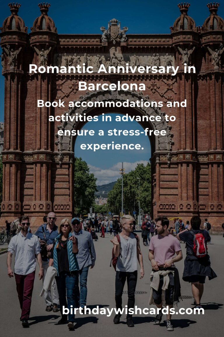 Ultimate Guide to Planning a Relationship Anniversary in Barcelona