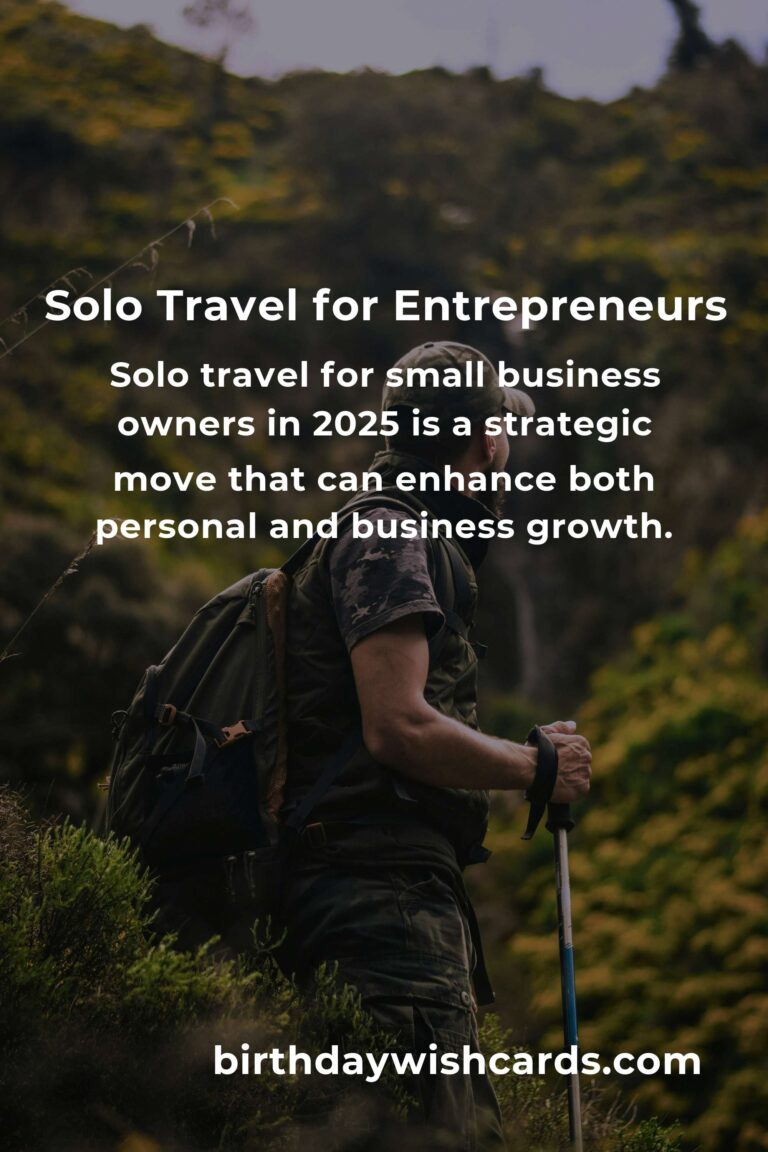 Ultimate Guide to Solo Travel for Small Business Owners in 2025