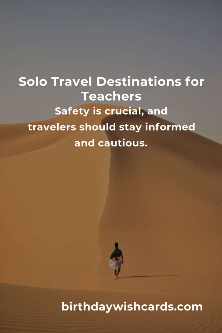 Ultimate Guide to Solo Travel for Teachers in 2025