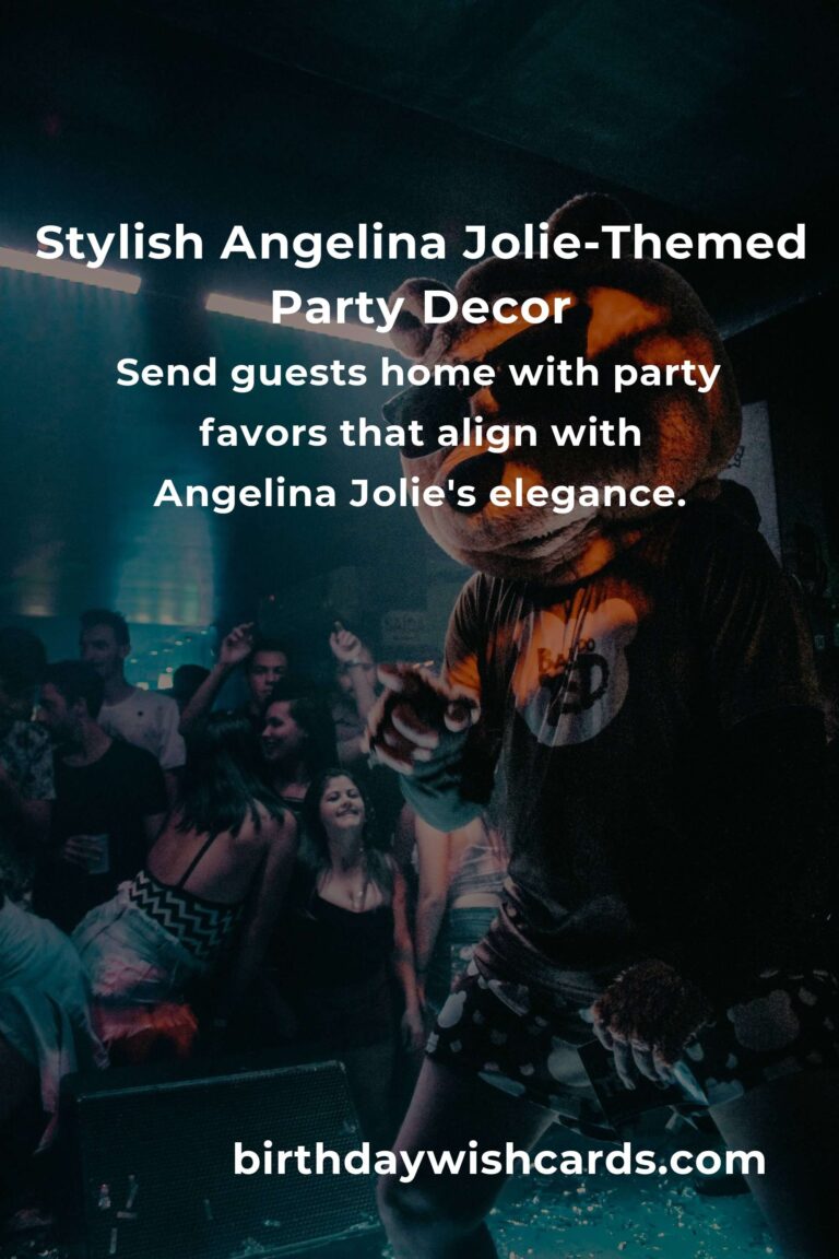 Ultimate Guide to Throwing an Angelina Jolie-Themed Birthday Party