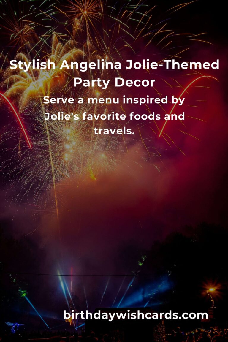 Ultimate Guide to Throwing an Angelina Jolie-Themed Birthday Party