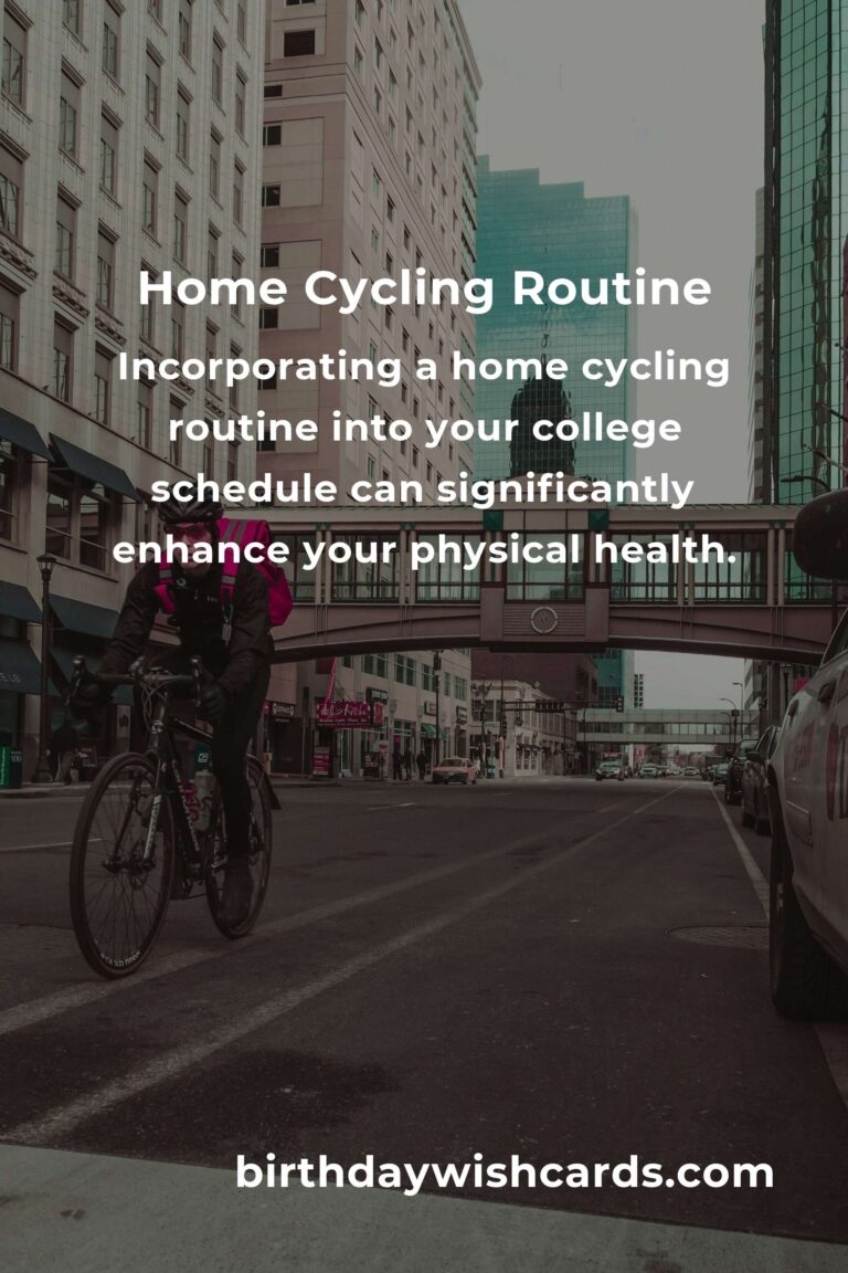Ultimate Home Cycling Routine for College Students: Boost Your Fitness