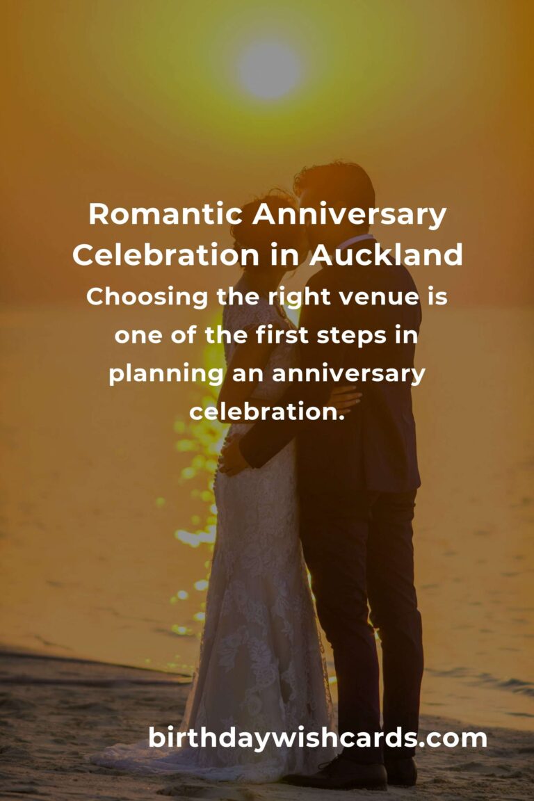 Ultimate Relationship Anniversary Planning Guide in Auckland