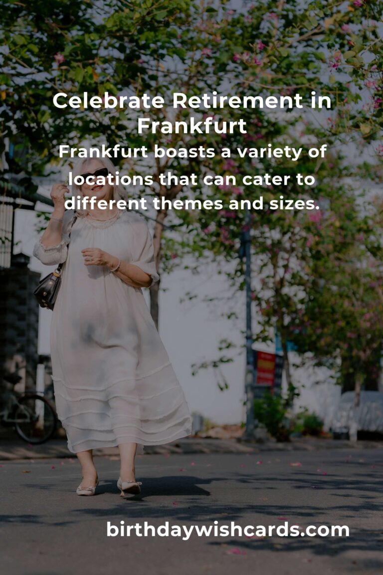 Ultimate Retirement Anniversary Planning Guide in Frankfurt