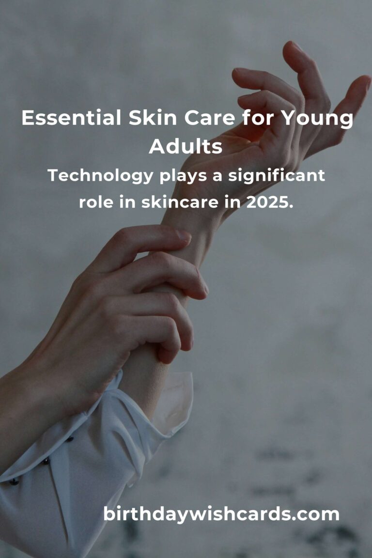Ultimate Skin Care Guide for Young Adults in 2025: Achieving Radiant Skin