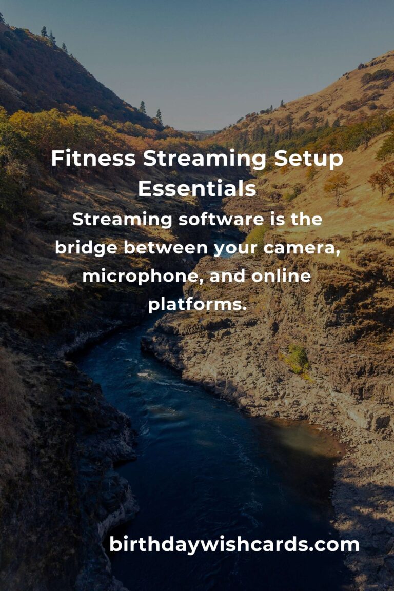 Ultimate Streaming Setup Guide for Fitness Enthusiasts