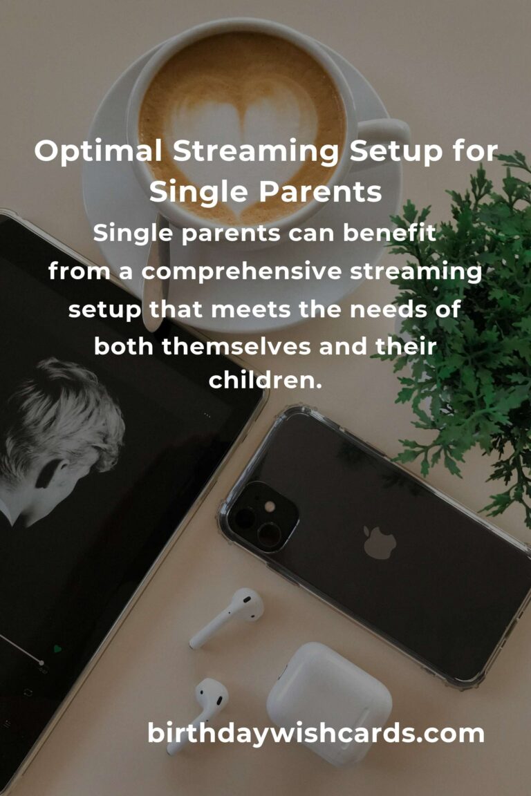 Ultimate Streaming Setup for Single Parents in 2025: A Comprehensive Guide