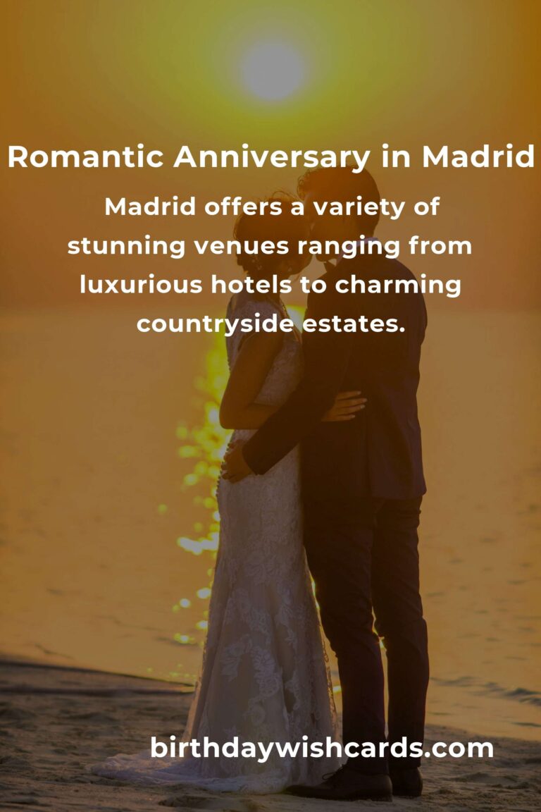 Ultimate Wedding Anniversary Planning Guide in Madrid