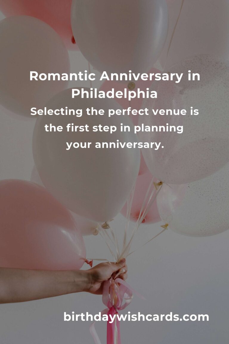 Ultimate Wedding Anniversary Planning Guide in Philadelphia