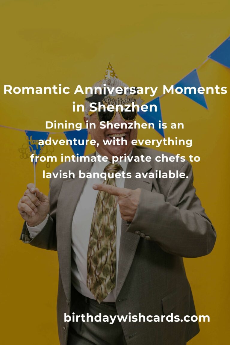 Ultimate Wedding Anniversary Planning Guide in Shenzhen: Celebrate Love with Unforgettable Memories