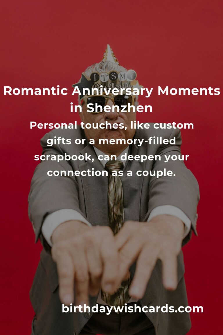 Ultimate Wedding Anniversary Planning Guide in Shenzhen: Celebrate Love with Unforgettable Memories
