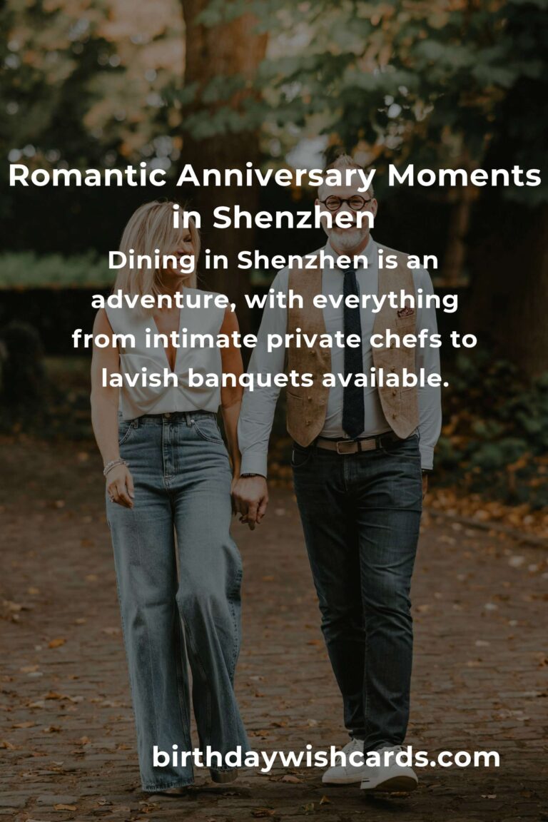 Ultimate Wedding Anniversary Planning Guide in Shenzhen: Celebrate Love with Unforgettable Memories