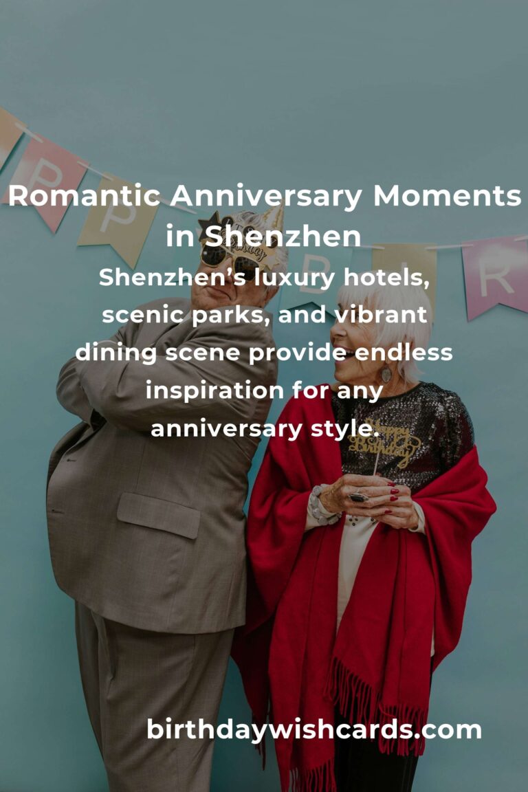 Ultimate Wedding Anniversary Planning Guide in Shenzhen: Celebrate Love with Unforgettable Memories