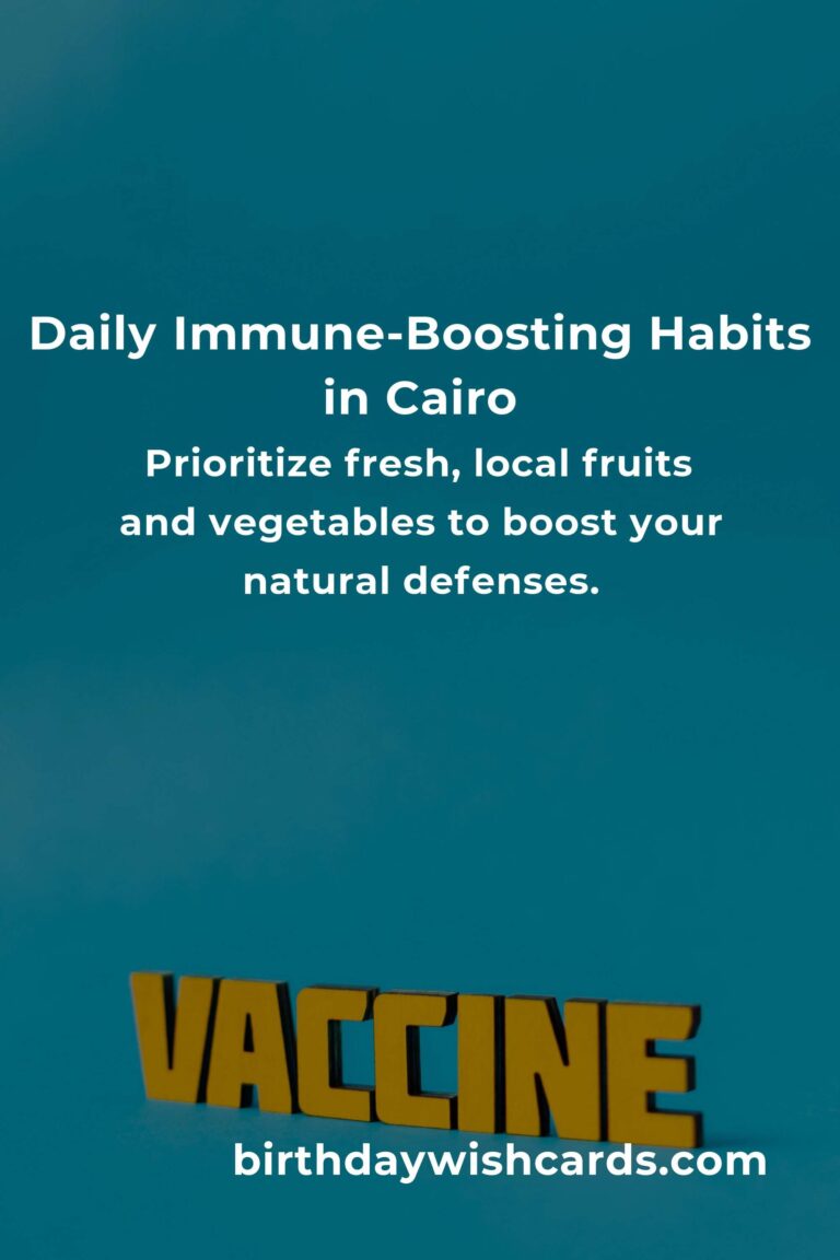 Unbreakable in Cairo: Daily Habits to Supercharge Your Immune System Amid City Life