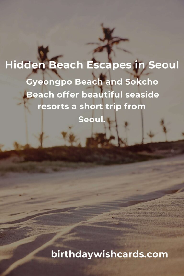 Uncover Hidden Beach Vacations in Seoul You Must Experience