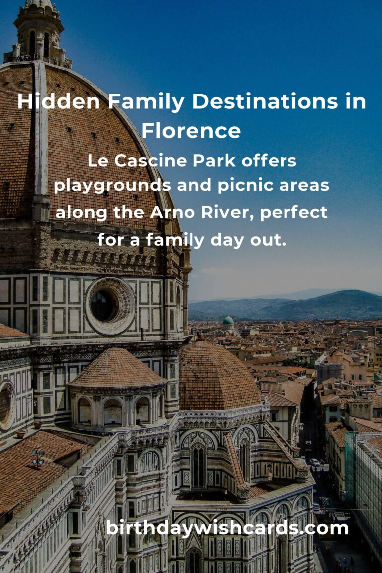 Uncover Hidden Family Destinations in Florence You Must See
