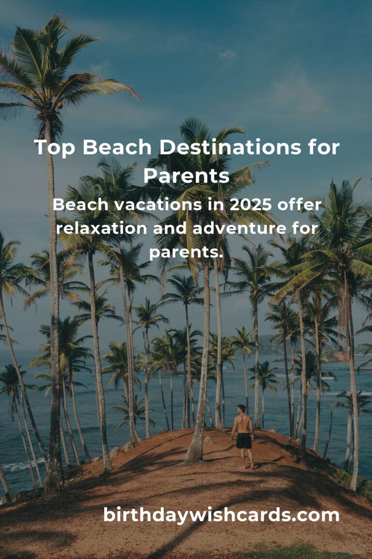 Unforgettable Beach Vacations for Parents in 2025
