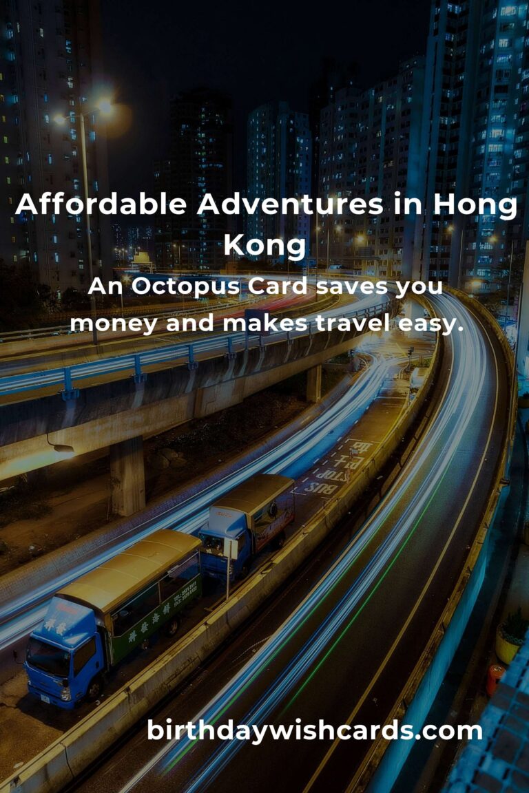 Unforgettable City Breaks in Hong Kong: The Ultimate Budget Guide to Explore, Eat & Experience More