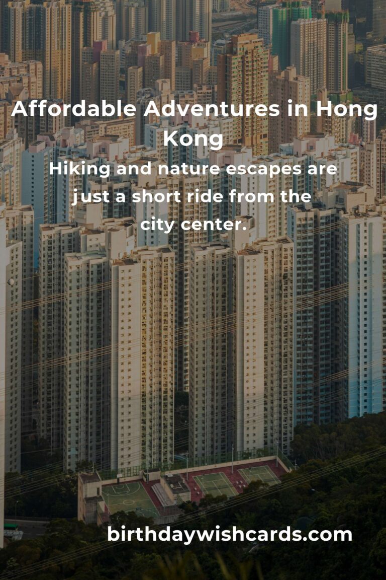 Unforgettable City Breaks in Hong Kong: The Ultimate Budget Guide to Explore, Eat & Experience More