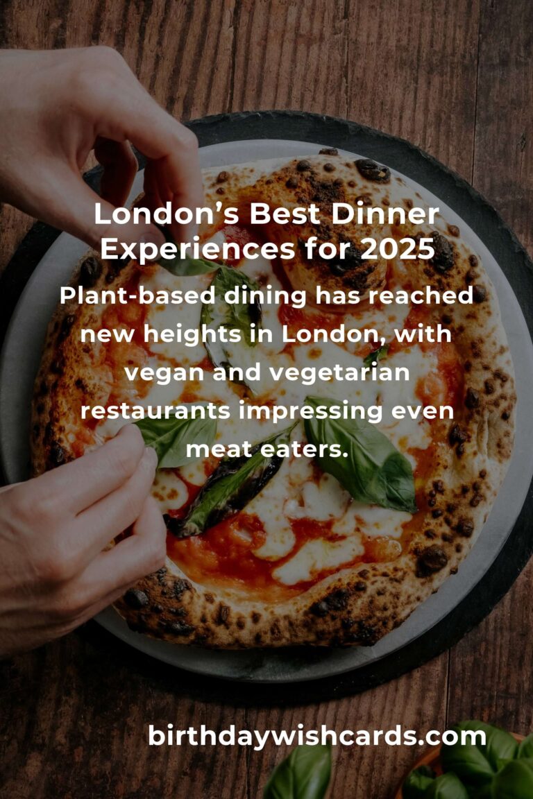 Unforgettable Dinner Ideas in London for 2025: Savor the City’s Culinary Renaissance