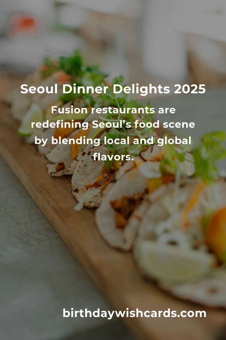 Unforgettable Dinner Ideas in Seoul for 2025: A Culinary Adventure Awaits