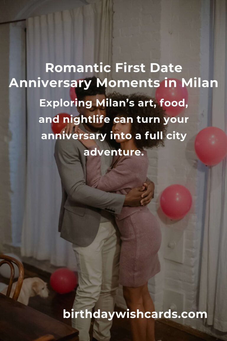 Unforgettable First Date Anniversary: The Ultimate Planning Guide in Milan