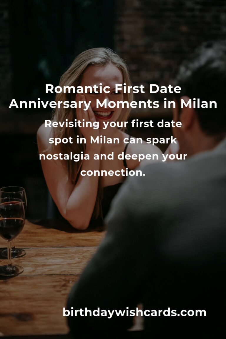 Unforgettable First Date Anniversary: The Ultimate Planning Guide in Milan